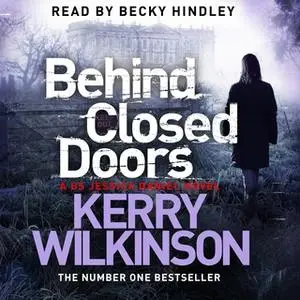 «Behind Closed Doors» by Kerry Wilkinson