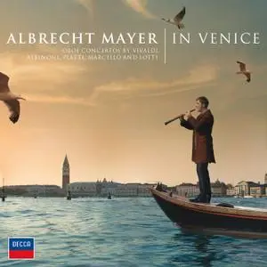 Albrecht Mayer -  In Venice (2008)
