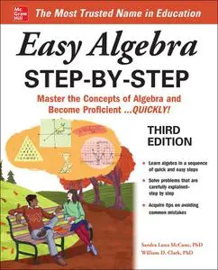 Easy Algebra Step-by-Step, 3rd Edition