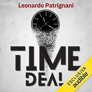 «Time Deal» by Leonardo Patrignani