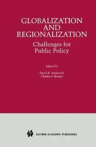 Globalization and Regionalization: Challenges for Public Policy