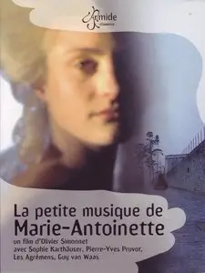 Arte - La Petite Musique de Marie-Antoinette: Music for the Queens Theater (2006)