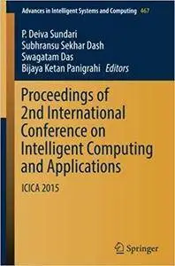 Proceedings of 2nd International Conference on Intelligent Computing and Applications