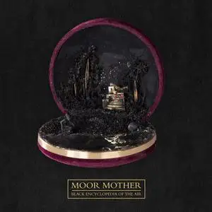 Moor Mother - Black Encyclopedia of the Air (2021) [Official Digital Download]