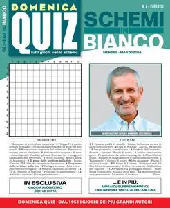 Domenica Quiz Schemi in Bianco N.6 - Marzo 2024