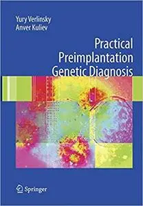 Practical Preimplantation Genetic Diagnosis