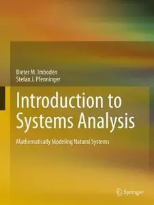 Introduction to Systems Analysis: Mathematically Modeling Natural Systems