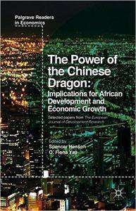The Power of the Chinese Dragon: Implications for African Development and Economic Growth