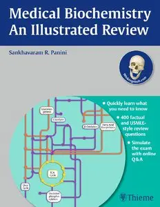 Medical Biochemistry - An Illustrated Review