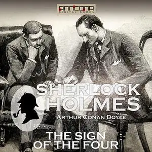 «The Sign of the Four» by Arthur Conan Doyle