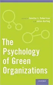 The Psychology of Green Organizations (Repost)