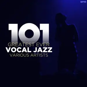 VA - 101 Greatest Ever Vocal Jazz (2015)