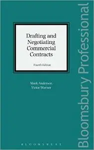 Drafting and Negotiating Commercial Contracts