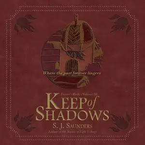 «Keep of Shadows» by S.J. Saunders