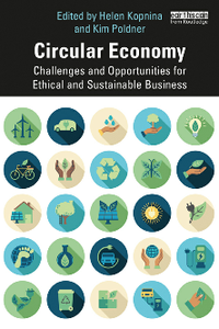 Circular Economy : Challenges and Opportunities for Ethical and Sustainable Business