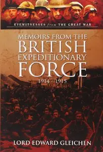 Memoirs from the British Expeditionary Force 1914-1915