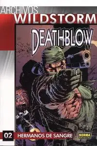 Archivos Wildstorm: Deathblow Tomo 02. Hermanos de Sangre