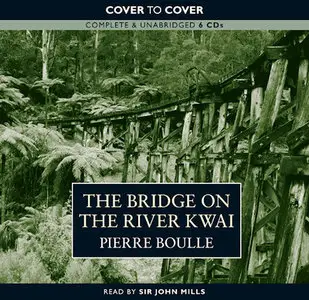Pierre Boulle - The Bridge On The River Kwai (Audiobook)
