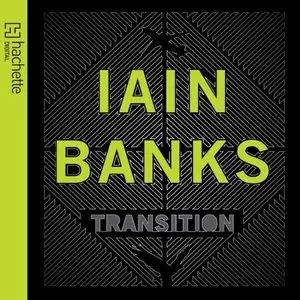 Iain Banks - Transition