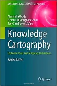 Knowledge Cartography: Software Tools and Mapping Techniques, 2 edition