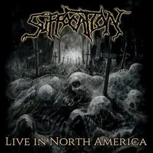 Suffocation - Live in North America (2021)