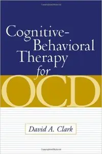 Cognitive-Behavioral Therapy for OCD 1st Edition