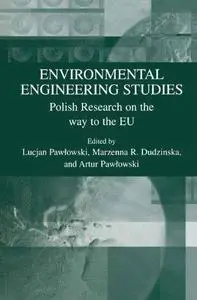 Environmental Engineering Studies: Polish Research on the Way to the EU