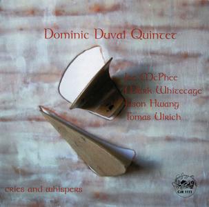 Dominic Duval Quintet - Cries and Whispers (2001)