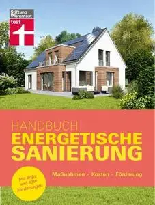 Stiftung Warentest - Handbuch Energetische Sanierung