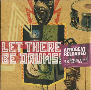 VA - Rolling Stone Rare Trax Vol. 58 - Let There Be Drums! Afrobeat Reloaded‎ (2008) 