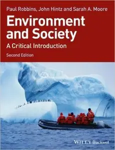 Environment and Society: A Critical Introduction, 2 edition
