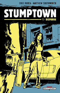 Stumptown - Tome 1 - Disparue (Repost)