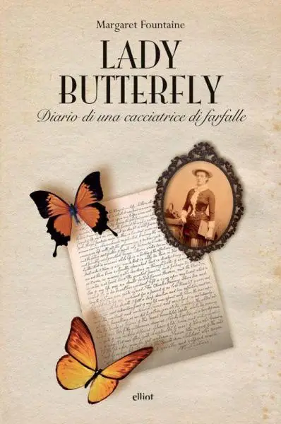 Margaret Fountaine - Lady Butterfly