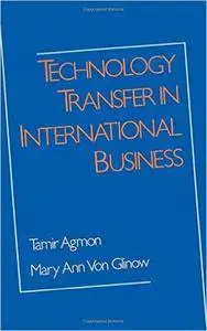 Technology Transfer in International Business (A Research Book from the International Business Education and Research Program,