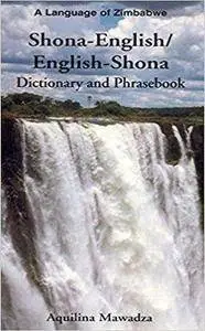 Shona-English/English-Shona Dictionary and Phrasebook