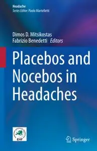 Placebos and Nocebos in Headaches