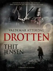 «Drotten» by Thit Jensen