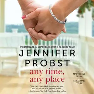«Any Time, Any Place» by Jennifer Probst