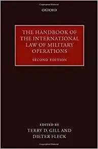 The Handbook of the International Law of Military Operations, 2nd edition