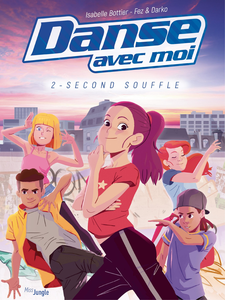 Danse Avec Moi - Tome 2 - Second Souffle