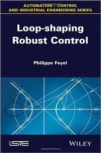 Loop-shaping Robust Control (Repost)