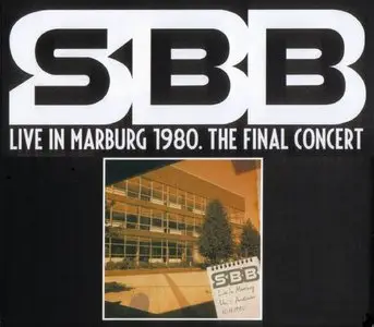 SBB - Live in Marburg 1980. The Final Concert (2007)