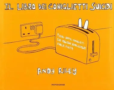 Riley Andy - Il libro dei coniglietti suicidi