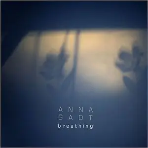 Anna Gadt - Breathing (2013)