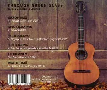 Patrik Kleemola - Through Green Glass: Mikko Heinio, Juha T. Koskinen, Harri Suilamo, Pertti Jalava, Kai Nieminen (2015)