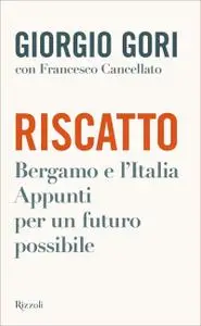 Giorgio Gori - Riscatto