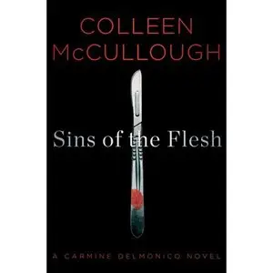 Sins of the Flesh by Colleen McCullough