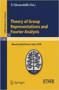 Theory of Group Representations and Fourier Analysis