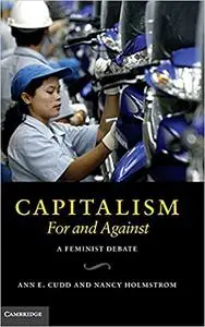 Capitalism, For and Against: A Feminist Debate