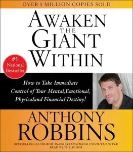 Anthony Robbins: Awaken The Giant Within (Audiobook) (Repost)